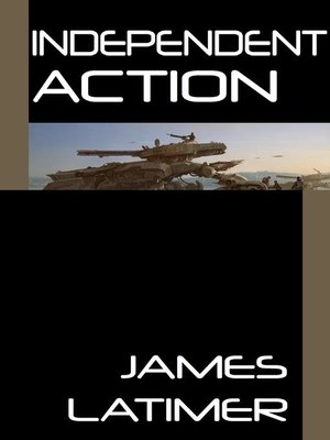 cover image of Independent Action